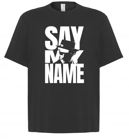 Футболка Оверсайз Say my name пуститися берега Черный фото