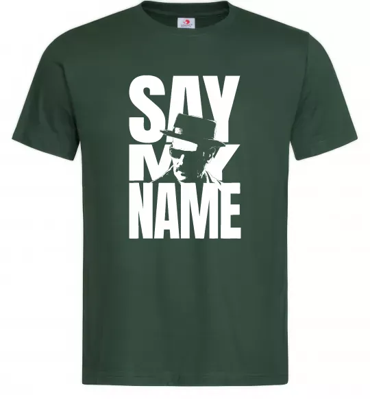 Мужская футболка Say my name пуститися берега Темно-зеленый фото