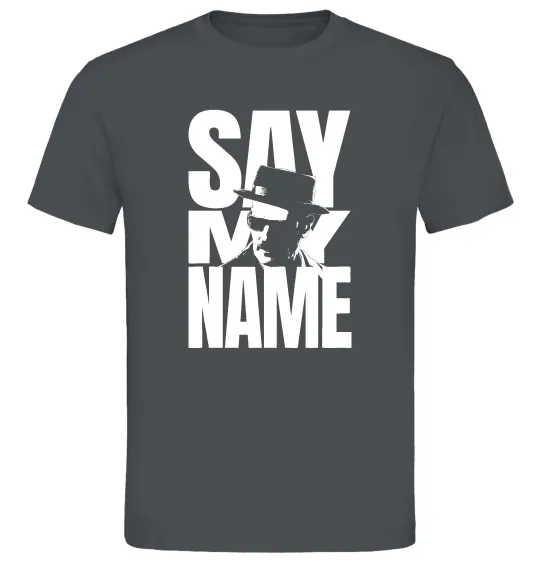 Мужская футболка Say my name пуститися берега Графит фото