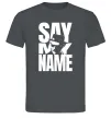 Мужская футболка Say my name пуститися берега Графит фото