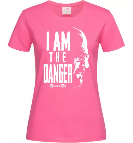 Женская футболка I am the danger Breaking Bad Ярко-розовый фото
