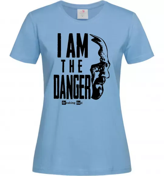 Женская футболка I am the danger Breaking Bad Голубой фото
