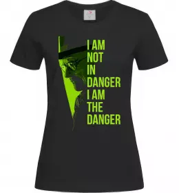 Женская футболка I am not in danger Черный фото