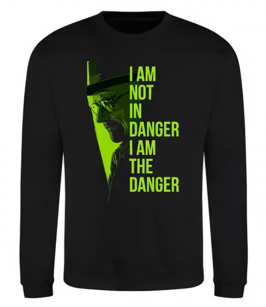 Свитшот I am not in danger Черный фото
