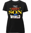 Жіноча преміум футболка Best son in the world Чорний фото