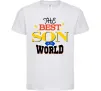 Дитяча футболка Best son in the world Білий фото
