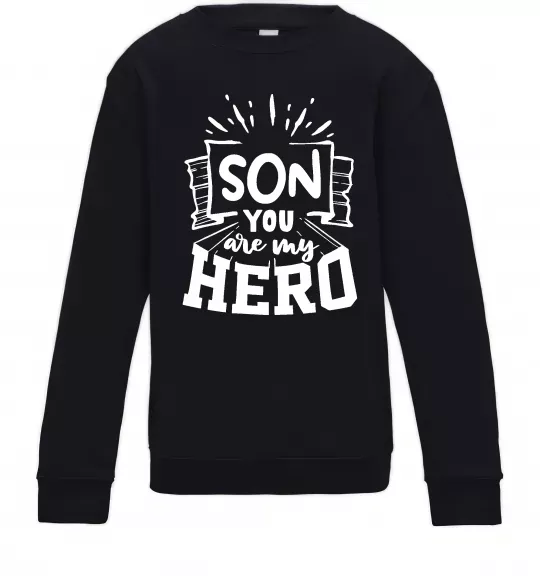 Детский Свитшот Son you are my hero Черный фото