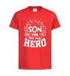 Дитяча футболка Son you are my hero Червоний фото