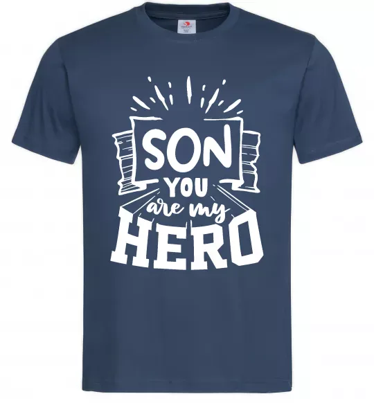 Чоловіча футболка Son you are my hero Темно-синій фото