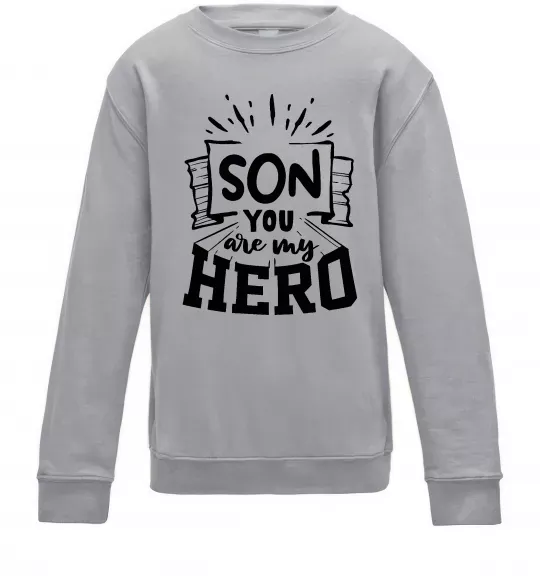 Детский Свитшот Son you are my hero Серый меланж фото
