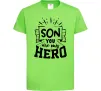 Дитяча футболка Son you are my hero Лаймовий фото