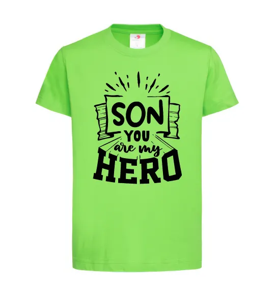 Дитяча футболка Son you are my hero Лаймовий фото