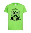 Дитяча футболка Son you are my hero Лаймовий фото