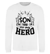 Світшот Son you are my hero Білий фото