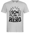 Чоловіча футболка Son you are my hero Сірий фото