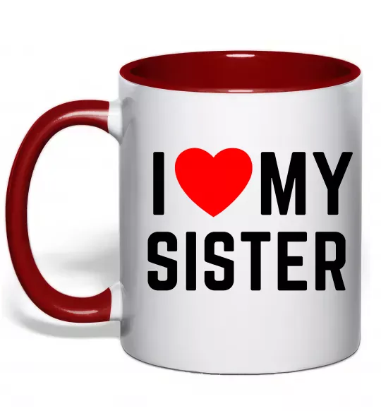 Чашка с цветной ручкой I love my sister Красный фото