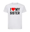 Детская футболка I love my sister Белый фото