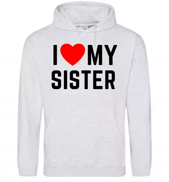 Женская толстовка (худи) I love my sister Серый меланж фото