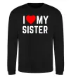 Світшот I love my sister Чорний фото
