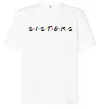 Футболка Оверсайз Sisters в стилі друзів Білий фото