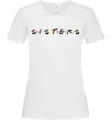 Женская футболка Sisters в стилі друзів Белый фото