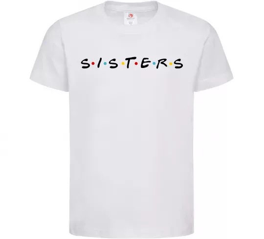 Детская футболка Sisters в стилі друзів Белый фото