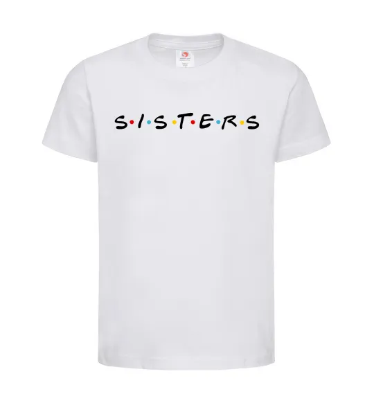 Детская футболка Sisters в стилі друзів Белый фото