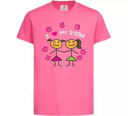 Детская футболка I love my sister малюнок Ярко-розовый фото