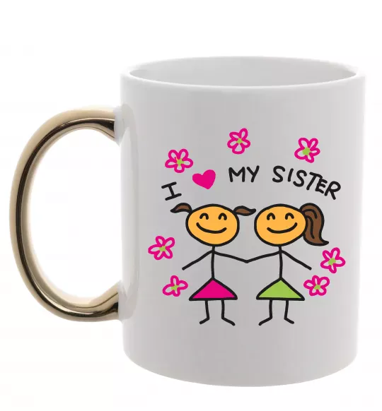 Чашка з кольоровою ручкою I love my sister малюнок Золото фото