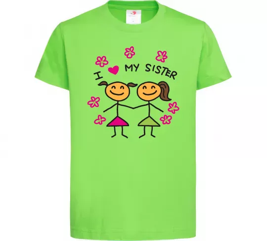 Детская футболка I love my sister малюнок Лаймовый фото