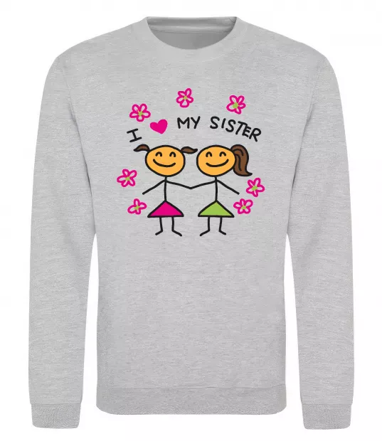 Свитшот I love my sister малюнок Серый меланж фото