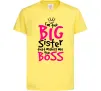 Дитяча футболка Big sister Boss Лимонний фото