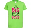 Дитяча футболка Big sister Boss Лаймовий фото