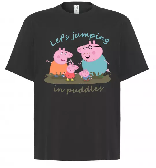 Футболка Оверсайз Let`s jumping in puddles Черный фото
