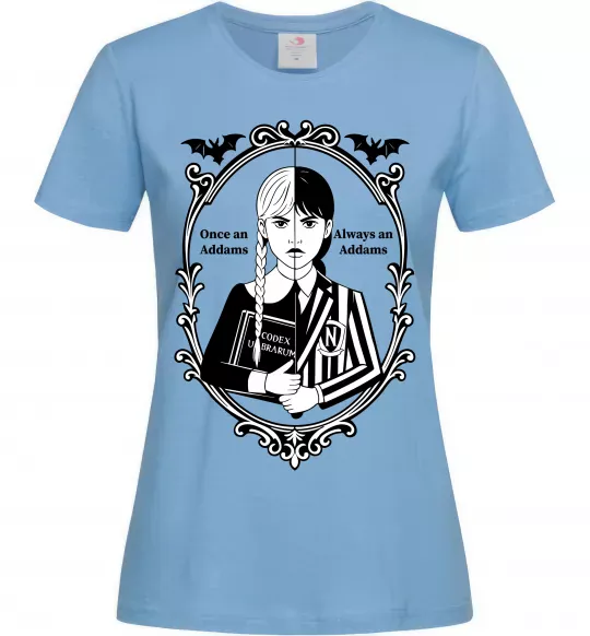 Женская футболка Wednesday once an Addams always an Addams Голубой фото