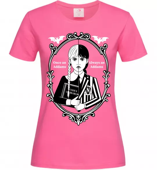 Женская футболка Wednesday once an Addams always an Addams Ярко-розовый фото