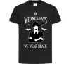 Детская футболка On Wednesday we wear black силует Черный фото