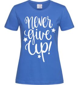 Женская футболка Never give up lettering, розмір - XL
