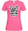 Женская футболка Fuckoff Ярко-розовый Женская футболка Fuckoff Ярко-розовый фото