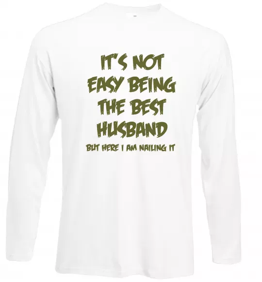 Лонгслив Not easy being the best husband Белый фото