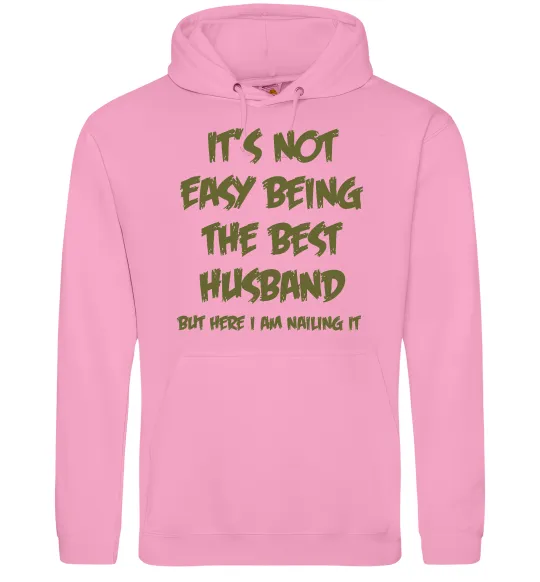 Мужская толстовка (худи) Not easy being the best husband Розовый фото
