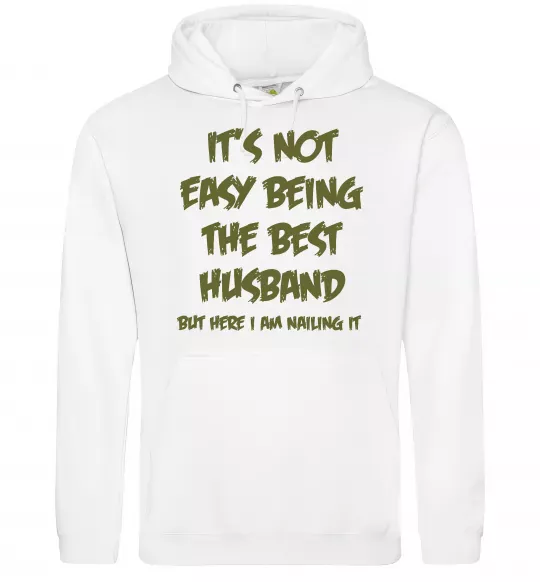 Мужская толстовка (худи) Not easy being the best husband Белый фото