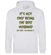 Мужская толстовка (худи) Not easy being the best husband Серый меланж Мужская толстовка (худи) Not easy being the best husband Серый меланж фото
