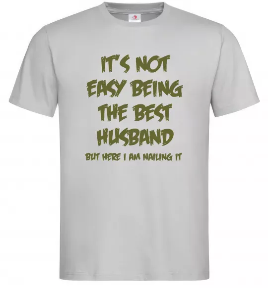 Мужская футболка Not easy being the best husband Серый фото