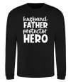 Свитшот Husband father hero Черный фото