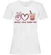 Женская футболка Peace love boba tea Белый фото