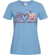 Женская футболка Peace love boba tea Голубой фото