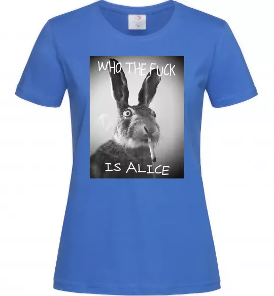 Женская футболка Who is Alice? Ярко-синий фото