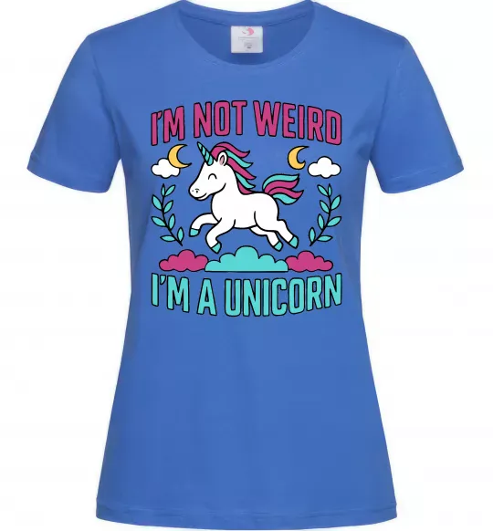 Женская футболка I`m not weird Ярко-синий фото