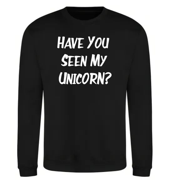 Свитшот Have you seen my unicorn Черный фото